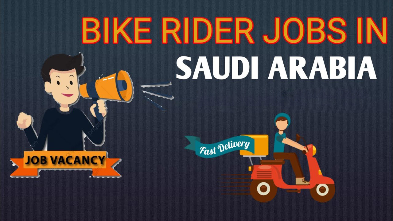 Motorcycle Driver Jobs in Riyadh Saudi Arabia 2026